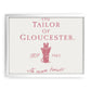The Tailor of Gloucester Art Print