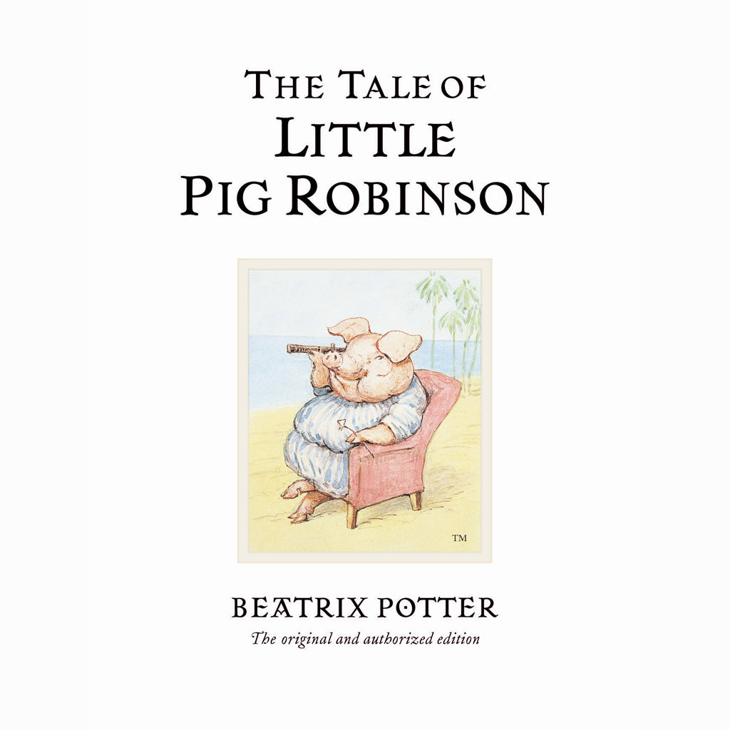 The Tale of Little Pig Robinson